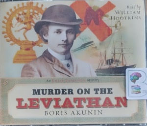 Murder on the Leviathan written by Boris Akunin performed by William Hootkins on Audio CD (Abridged)